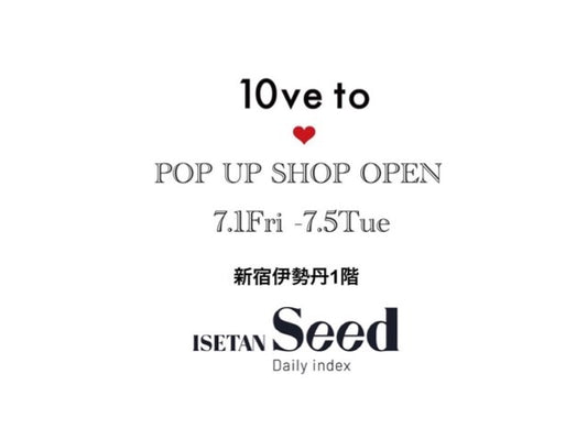 10veto POP UP SHOP 開催(新宿伊勢丹SEED)